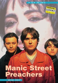 Cover Manic Street Preachers: In Their Own Words
