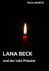 Cover Lana Beck: und der tote Priester