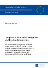 Cover Compliance, Internal Investigations und Beschuldigtenrechte