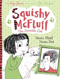 Cover Squishy McFluff: Meets Mad Nana Dot