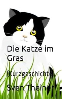 Cover Die Katze im Gras