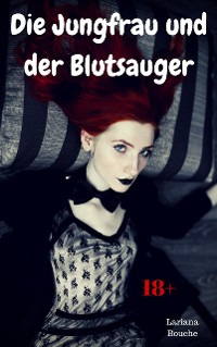 Cover Die Jungfrau und der Blutsauger