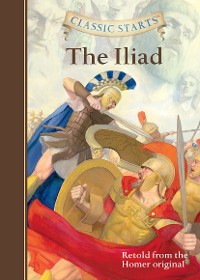 Cover Classic Starts®: The Iliad