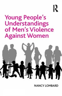 Cover Young People''s Understandings of Men''s Violence Against Women