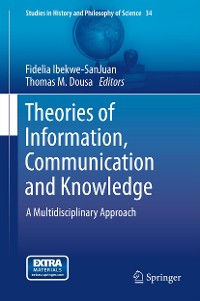 Cover Theories of Information, Communication and Knowledge