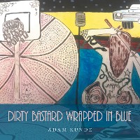 Cover Dirty Bastard Wrapped In Blue