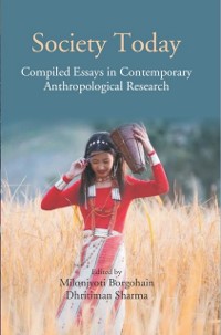Cover Society Today: Compiled Essays In Contemporary Anthropological Research