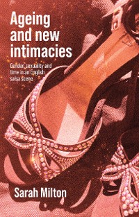 Cover Ageing and new intimacies