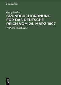 Cover Grundbuchordnung für das Deutsche Reich vom 24. März 1897