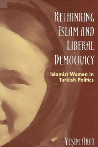Cover Rethinking Islam and Liberal Democracy