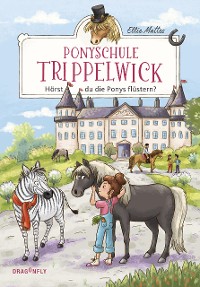 Cover Ponyschule Trippelwick - Hörst du die Ponys flüstern?