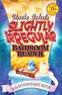 Cover Uncle John's Slightly Irregular Bathroom Reader