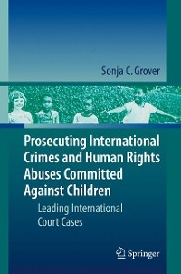 Cover Prosecuting International Crimes and Human Rights Abuses Committed Against Children