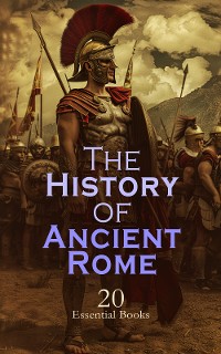 Cover The History of Ancient Rome – 20 Essential Books