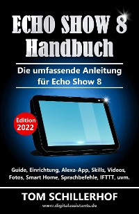 Cover Echo Show 8 Handbuch - Die umfassende Anleitung für Echo Show 8