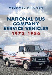 Cover National Bus Company Service Vehicles 1972-1986