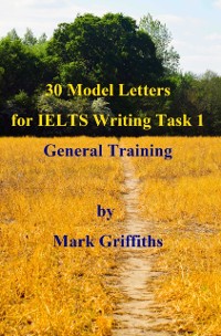 Cover 30 Model Letters for IELTS Writing Task 1 General Training