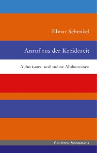 Cover Anruf aus der Kreidezeit