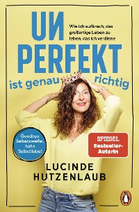 Cover Unperfekt ist genau richtig