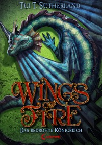 Cover Wings of Fire (Band 3) – Das bedrohte Königreich