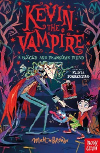 Cover Kevin the Vampire: A Fanged and Fearsome Fiend