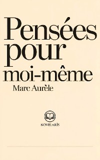 Cover Marc Aurèle - Pensées pour moi-même