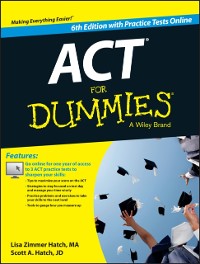 Cover ACT For Dummies, with Online Practice Tests