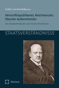 Cover Vernunftrepublikaner, Reichskanzler, liberaler Außenminister