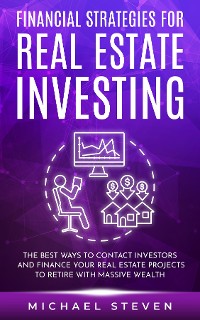 Cover Financial Strategies for Real Estate Investing