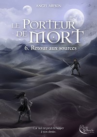 Cover Le Porteur de Mort - Tome 6