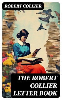 Cover The Robert Collier Letter Book