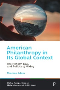 Cover American Philanthropy in Its Global Context