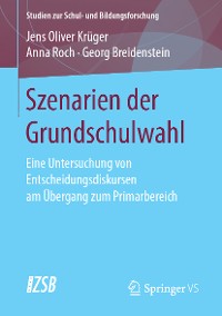 Cover Szenarien der Grundschulwahl