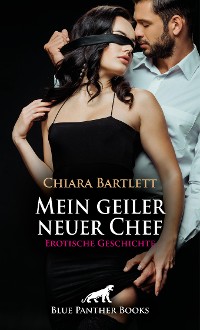 Cover Mein geiler neuer Chef | Erotische Geschichte