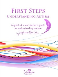Cover First Steps: Understanding Autism