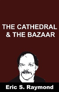 Cover The Cathedral & the Bazaar