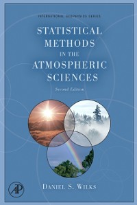 Cover Statistical Methods in the Atmospheric Sciences
