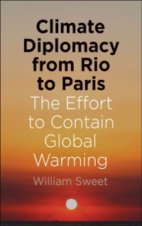 Cover Climate Diplomacy from Rio to Paris