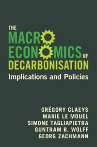 Cover Macroeconomics of Decarbonisation