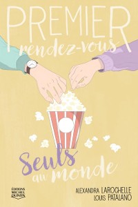 Cover Premier rendez-vous 3 - Seuls au monde