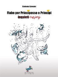 Cover Fiabe per Principesse e Principi curiosi
