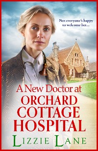 Cover A New Doctor at Orchard Cottage Hospital