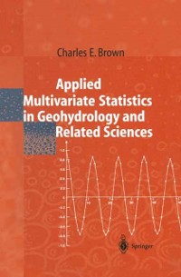 Cover Applied Multivariate Statistics in Geohydrology and Related Sciences