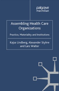 Cover Assembling Health Care Organizations