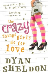 Cover Crazy Things Girls Do for Love