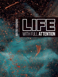 Cover Life With Full Attention