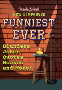 Cover Uncle John's New & Improved Funniest Ever
