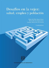 Cover Desafíos en la vejez: salud, empleo y población