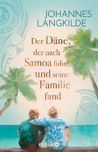 Cover Der Däne, der nach Samoa fuhr und seine Familie fand