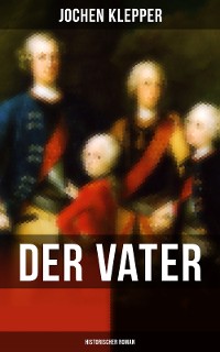 Cover Der Vater (Historischer Roman)